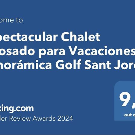 Espectacular Chalet Adosado Para Vacaciones En Panoramica Golf Sant Jordi Exterior foto